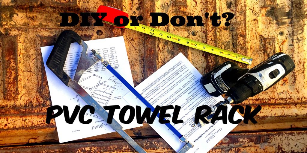 DIY or Dont PVC Towel Rack