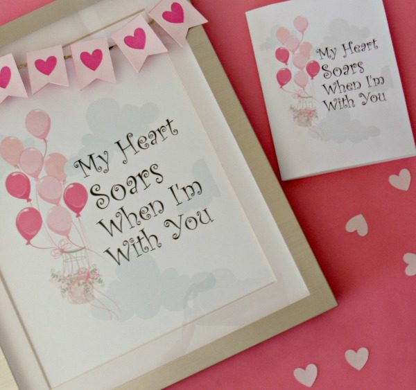 My Heart Soars When I'm With You: Free Valentine's Day Printable Art & Card | blowingawayoutwest.com -Beautiful Balloon Valentine Framed Printable and Card #freeprintable #freevalentine #freevalentinesdayprintable #hotairballoonprintable #balloonprint #valentinecards