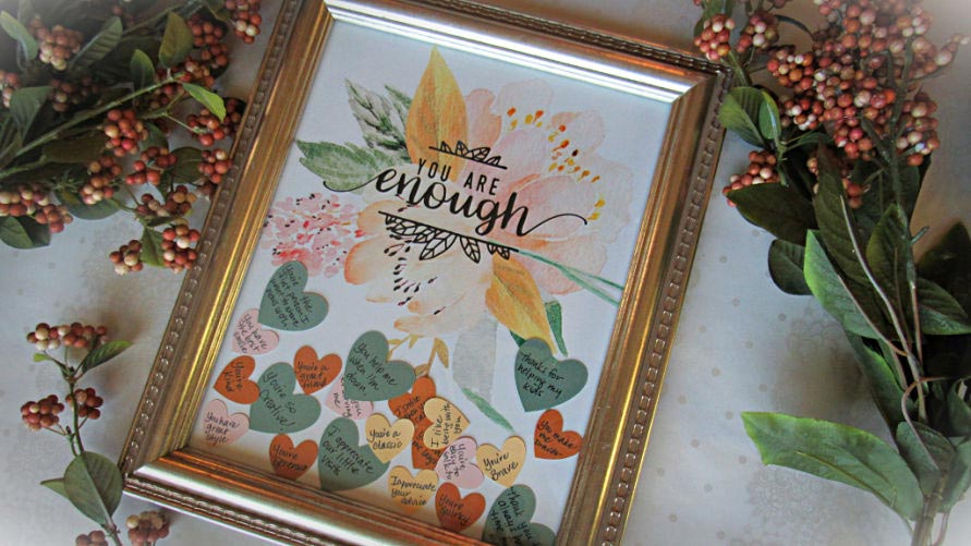 You're Enough Genuine Compliments Gift Idea | blowingawayoutwest.com - Tell her how much she means with framed gift hearts filled with compliments #giftsforher #diygiftsforher #giftsforwomen #youreenough #diychristmasgifts #diychristmasgiftsforher #giftsforgirls