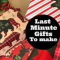 Last Minute Gift Ideas To Make | blowingawayoutwest.com - These easy handmade gifts are fast and festive! #giftsforher #giftsforhim #diygiftsforher #giftsforwomen #lastminutegift #diychristmasgifts #diychristmasgiftsforher #giftsforgirls #giftsformen #handmadegifts