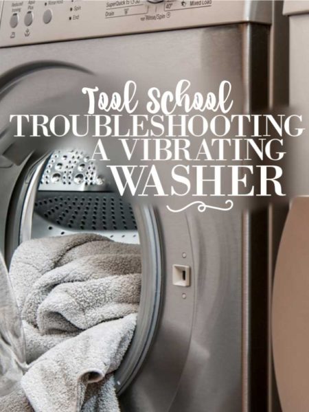Tool School: How to Troubleshoot a Vibrating Washer| blowingawayoutwest.com - How to investigate and repair a vibrating washing machine yourself  #toolschool #vibratingwasher #howtofixwasher #troubleshootwasher