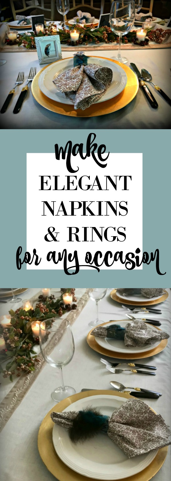 How to Make your Own Elegant and Inexpensive Napkins and Napkin Rings