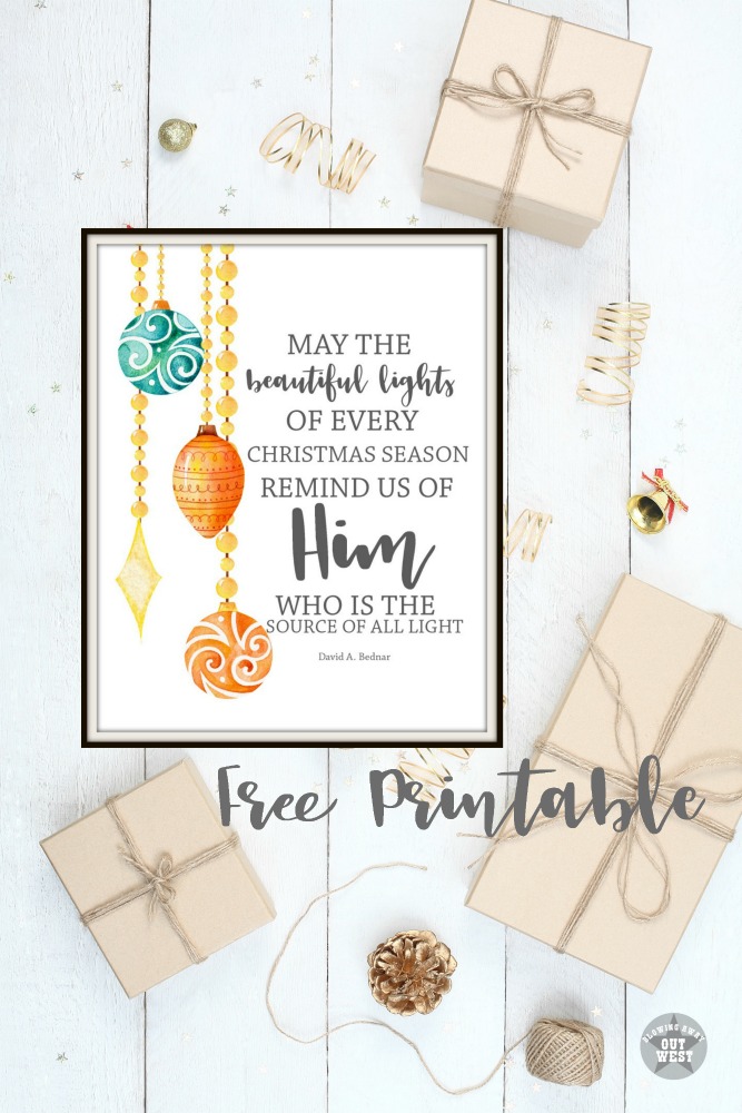 Free Christmas Printable: Lights of Christmas Remind us of Him | blowingawayoutwest.com - Beautiful Free Printable: David A Bednar quote. #christmasprintable #freechristmasprintable #davidabednarquote #thelightsatchristmas #christprintable