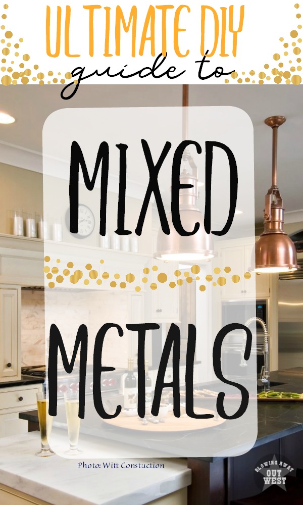 Ultimate DIY Guide to Mixed Metals | blowingawayoutwest.com -How to Mix Metals in Home Decor #mixedmetals #brushedcopper #diyguide #metallicwallpaper #metallicdecor