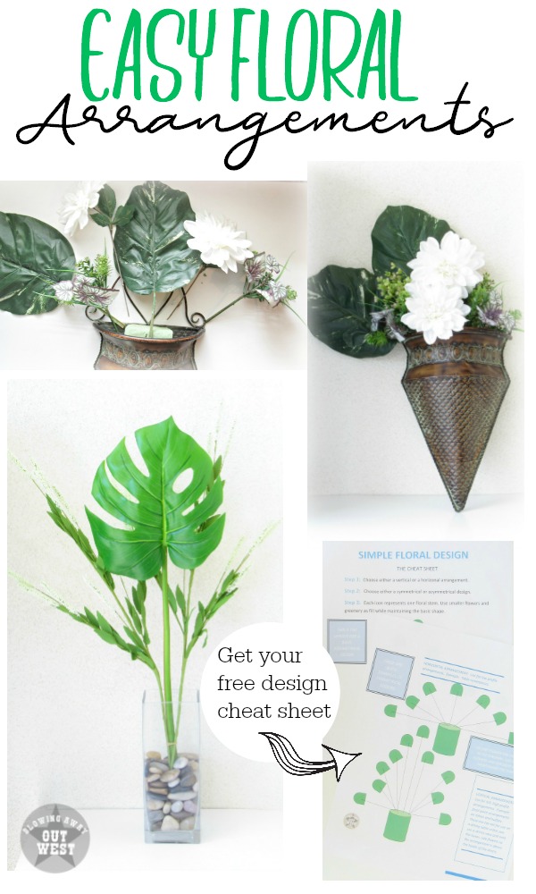 DIY Floral Arrangements the Easy Way: Get your FREE Floral Design Cheat Sheet | blowingawayoutwest.com -Simple, fast methods for creating floral arrangements #flowerarranging #floralarrangements #easyflorals #easycenterpiece #floraldesign #silkflowers