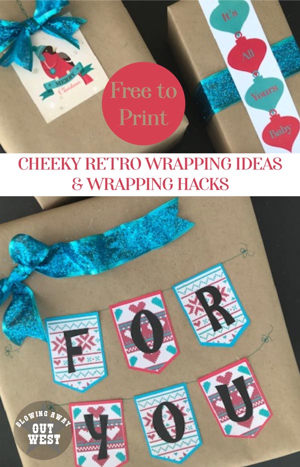 Cheeky Retro Christmas Wrapping Ideas and Wrapping Hacks | blowingawayoutwest.com - Christmas Wrapping Ideas and Hacks with Free Printable Tags #christmaswrappingideas #christmaswrapping #christmasgiftwrap#christmasretro#christmascheeky #freechristmastags #freechristmasprintables #12daysofChristmas #deckthehome #deckthehomebloghop #wrappinghacks #giftwrappinghacks