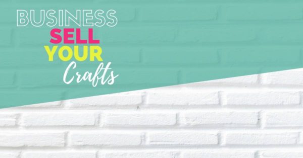 Sell Your Crafts
